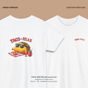 Taco And Relax Camiseta unisex / Camisa gráfica de taco divertido / Regalos de taco para mexicanos / Regalos de martes de taco para amantes de la comida