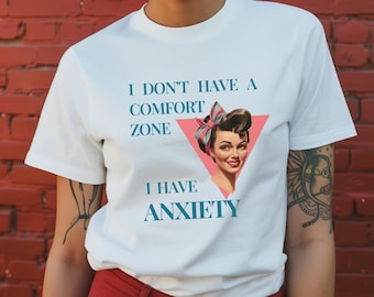 Funny Anxiety Shirt, Mental Health Awareness Meme Shirt, Funny Mental Health Shirt, Out Of The Comfort Zone