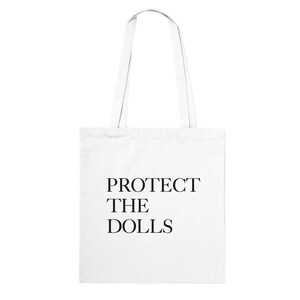 Protect The Dolls Tragetasche, Umhängetasche aus 100% Baumwolle, Queer Tragetasche, Pride Tragetasche, LGBT-Schultertasche