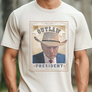 Funny Trump shirt,  Patriotic shirt, MAGA shirt, America shirts, Political shirt, Gift for Republican conservative, Trump Outlaw