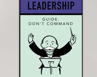 Leadership Guide Don&#39;t Command Monopoly Poster, Alec Man Illustration Art, Leadership Quote Canvas, Boss Gift, Gift For Boss,Office Wall Art