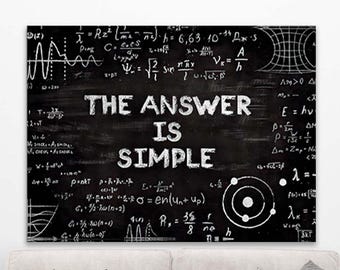 The Answer is Simple Office Poster ,Modern Decor Wall Art, Math Lover Gift, Money Canvas, Motivation Money Canvas Print,Extra large wall art