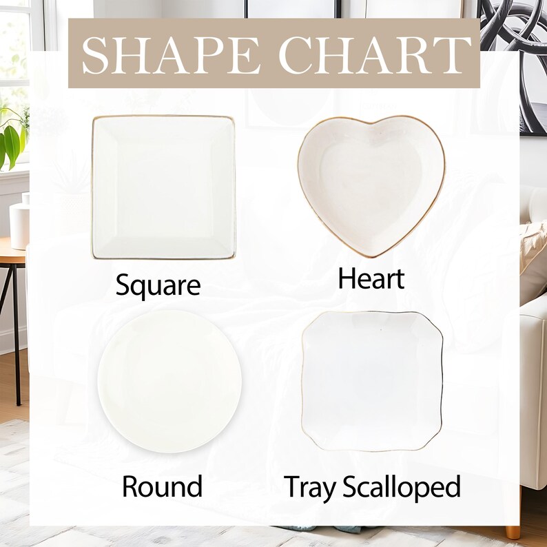 May include: A shape chart displays four white ceramic plates: square, heart, round, and tray scalloped. Each plate has a gold trim. The text "SHAPE CHART" is at the top. The plates are on a white surface.