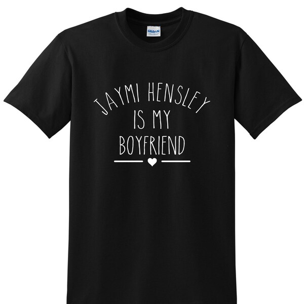 Jaymi Hensley Is My Boyfriend Unisex T-Shirt