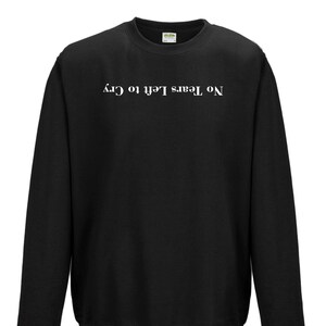 Felpa no tears left to cry discount