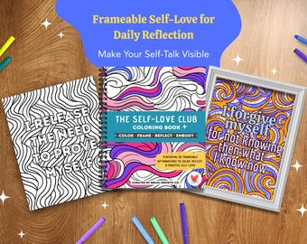 Self-Love Coloring Book: 30 Frameable Affirmation Pages for Mindfulness