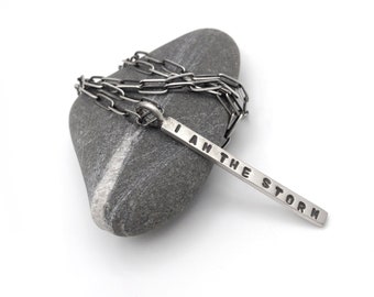 I Am The Storm Handmade Bar Pendant With or Without Sterling Silver 24&quot; Oblong Cable Chain