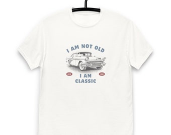 Ich bin nicht alt, ich bin das klassische Herren T-Shirt / Geschenk für Ihn / Geburtstag / Vatertag