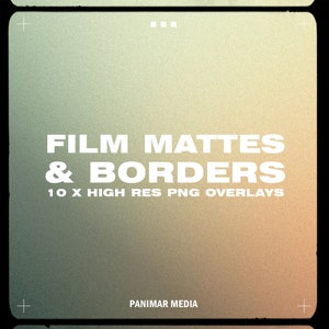 10 FILM MATTES BORDERS | Video & Photo Film Borders | Vintage Film | Film Borders | Analog Film | Film Aesthetic | Video | Png Overlays