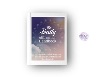 Daily Affirmation Handbook | Positive Affirmations for Health, Wealth, Happiness & Success | Self Care Mindset eBook | Digital Download PDF