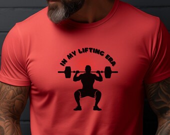 In My Lifting Era Tee: Weightlifting Squat Shirt