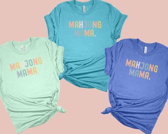 Mahjong Mama Shirt: Game Night Tee, Gift for Mom