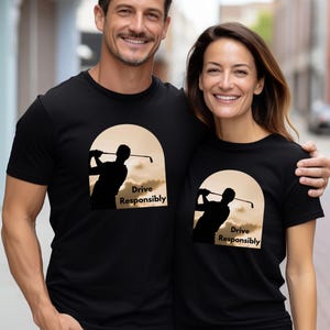 Drive Responsibly Golf T-Shirt: Humorous Golf Lover Tee