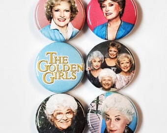 GOLDEN GIRLS Betty White Tribute -1 Inch Pinback Buttons - Set of Six (6)