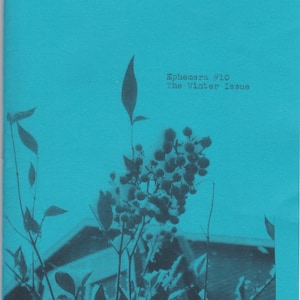 Ephemera #10: The Winter Issue