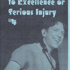 This Could Lead to Excellence or Serious Injury #4