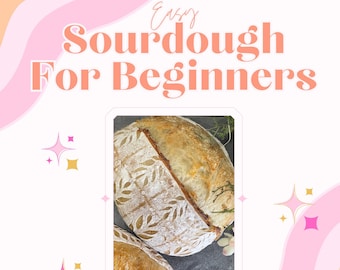 Op de afbeelding: Een close-up van een zuurdesembrood met een decoratief bladpatroon op de korst. Het brood ligt op een donkergrijs oppervlak. De tekst "Easy Sourdough For Beginners" staat in roze en oranje letters op een witte achtergrond.