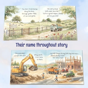 May include: A children's storybook featuring watercolor illustrations of a farm truck on a country lane and an excavator at a construction site. The text reads: The farm truck bumps along the lane, through golden fields of sun and grain. We carry food both near and far&mdash;You're a great helper, Oliver, just as you are! The excavator scoops with care lifting earth from here to there. We build things strong, both big and new&mdash;there's always room for Oliver too!