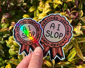 A.I Slop Holographic Vinyl Sticker