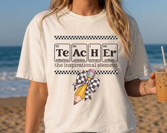 Teacher Shirt Teacher Element Shirt Comfort Colors Teacher Tee Back To School Teacher Tee Gift for New Teacher Tee Teacher Appreciation Tee