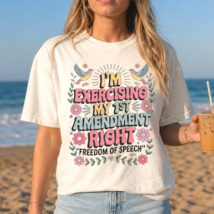 First Amendment Shirt Free Speech Tee Democracy Shirt Protest Shirt Constitution Tee Patriotic Shirt Civil Rights Tee Political Gift