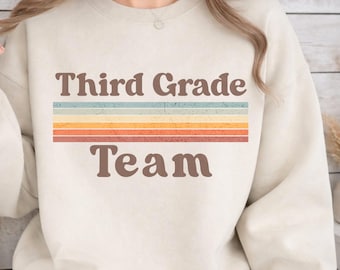 Third Grade Team Sweatshirt 3rd Grade Team Sweatshirt Back to School Third Grade Sweatshirt Third Grade Teacher Gift Grade Level Sweatshirt