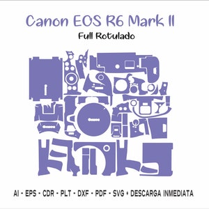 Könnte beinhalten: Ein Dekor-Set für die digitale Kamerahaut für die Canon EOS R6 Mark II. Das Dekor-Set besteht aus mehreren Teilen, die den gesamten Kamerakörper abdecken. Das Dekor-Set ist lila und hat oben den Text "Canon EOS R6 Mark II Full Rotulado". Der Text "AI - EPS - CDR - PLT - DXF - PDF - SVG + DESCARGA INMEDIATA" befindet sich unten.