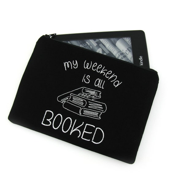My Weekend is all Booked Embroidered Kindle Padded E-Reader | Etsy