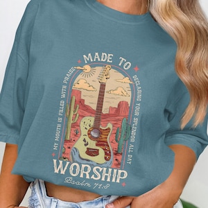 Worship Guitar T-Shirt, Made to Worship, Christian T-Shirt, Psalm 71 8 T-Shirt, Desert Guitar Tee, Religious T-Shirt, Worship Tee