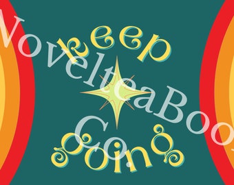 Rainbow Kidcore 'Keep Going' Screensaver (Google and Desktop Wallpaper)