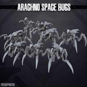 May include: A group of gray, insect-like figures with multiple legs and sharp claws. The text "ARACHNO SPACE BUGS" is displayed at the top of the image. The word "PRESUPPORTED" is at the bottom.