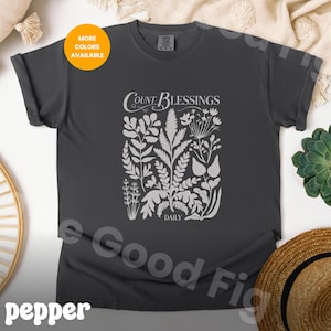 Zähle deinen Segen Tägliches Shirt, Christliches Thanksgiving Shirt, Gesegnet, Comfort Colors® Shirt, Herbst T-Shirt, Gib Danke T-Shirt, Geschenk für Sie
