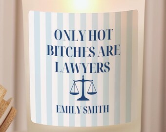 Custom Striped Only Hot Bitches are Lawyers Candle, Funny Lawyer Gifts, Stripe personalized Law School Graduation Gift