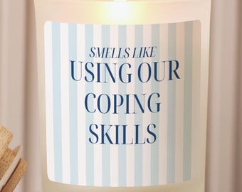 Striped Therapy Gift Using Our Coping Skills Candle Funny Unique Present For Therapy Mental Health stripe Personalized Counselor