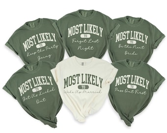 Funny Bachelorette Party Shirts: "Most Likely To" Matching Tees