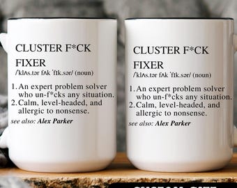 Cluster F*ck Fixer-mok, grappig cadeau collega, koffiekopje aangepaste definitie