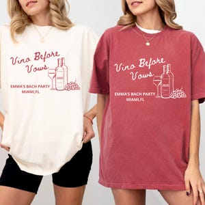 Custom Bachelorette Wine Trip Shirt Vino Before Vows Tee for Girls Weekend Napa Valley Bachelorette Party Shirt Comfort Colors Bride Squad