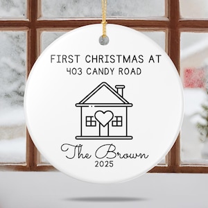 Personalized Our First House Ornament 2025, New Home Christmas Keepsake, Address Gift for First Time Homebuyer Real state agent Closing Gift