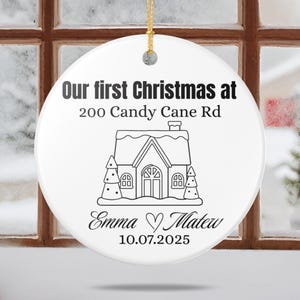 Personalized Our First House Ornament 2025, New Home Christmas Keepsake, Address Gift for First Time Homebuyer Real state agent Closing Gift