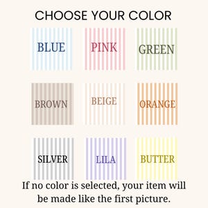 Op de afbeelding: Afbeelding met de tekst "CHOOSE YOUR COLOR" boven negen kleurstalen. Elke staal heeft verticale strepen in de kleuren blauw, roze, groen, bruin, beige, oranje, zilver, lila en boter. Tekst hieronder luidt: "Als er geen kleur is geselecteerd, wordt uw artikel gemaakt zoals op de eerste foto."