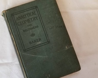 Analytical Geometry for Beginners, 1905 Vintage Book, Antique Science Book