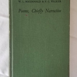 Poèmes vintage, principalement narratifs, WL McDonald et FC Walker, 1945, livre de poésie vintage