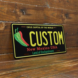 Personalized 6x12 New Mexico Chile License Plate, Chile Capital Of The World