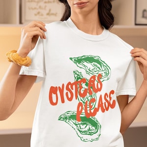Oysters Please Comfort Colors® T-shirt | Funny Hand Drawn Food Shirt | Trendy Sea Food Graphic Tee for Gift |