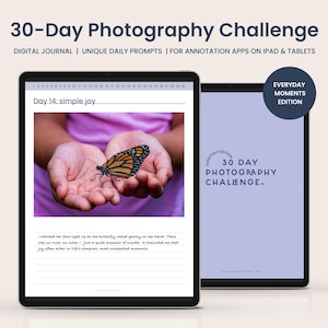 May include: A digital journal with a purple cover and the text "30 Day Photography Challenge" in white. The journal is open to a page with the text "Day 14: simple joy" and a photo of a butterfly on a person's hands.
