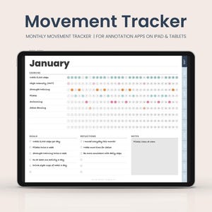 May include: A printable monthly movement tracker for January. The tracker includes sections for exercise, goals, reflections, and notes. The exercise section has a grid with 31 days and a list of exercises including walking 10,000 steps, high-intensity interval training, strength training, pilates, swimming, and yoga.