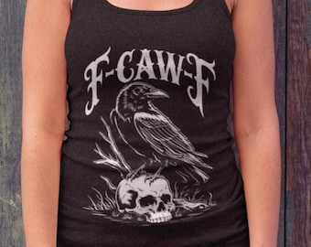 F-CAW-F Raven Racerback Tank Top, Funny Sarcastic Crow Introvert Tank, Dark Humor Bird Racer back, Edgy Snark Apparel