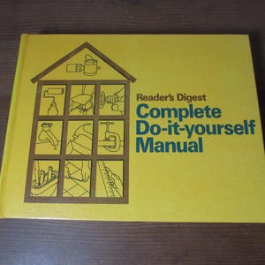 Readers&#39; Digest Complete Do-it-Yourself Manual Book, Hardback, 1973