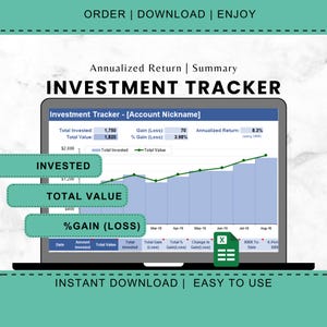 May include: A laptop screen showing an "Investment Tracker" chart with financial data. The chart displays "Total Invested," "Total Value," and "% Gain (Loss)." Text includes "Order | Download | Enjoy" and "Instant Download | Easy to Use."