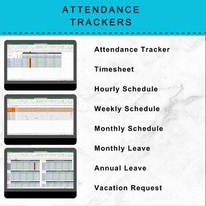 May include: The image displays three computer screens showcasing attendance trackers. The text "ATTENDANCE TRACKERS" is at the top. The screens display various schedules, including attendance, timesheet, hourly, weekly, monthly, leave, and vacation request options.
